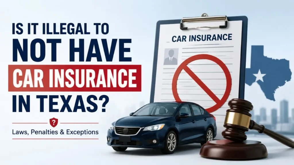 Is it illegal to not have car insurance in Texas? Featured image showing Texas car insurance laws, penalties, and minimum coverage requirements.